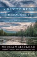 A River Runs Through It And Other Stories