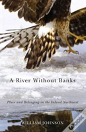 A River Without Banks