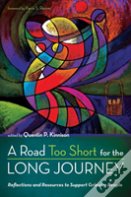 A Road Too Short For The Long Journey