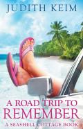 A Road Trip To Remember