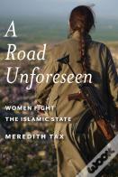 A Road Unforeseen