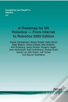 A Roadmap For Us Robotics Â€“ From Internet To Robotics 2020 Edition