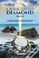 A Rock Called Diamond Part Ii