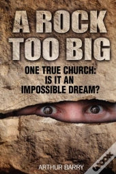 A Rock Too Big