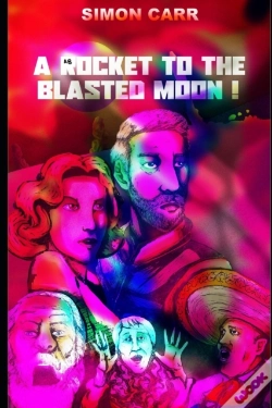 Capa do artigo A Rocket To The Blasted Moon!