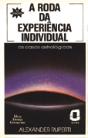 A Roda da Experiência Individual - Preview