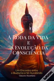 Capa do artigo A Roda Da Vida E A Evolucão Da Conciência