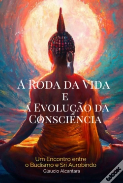 Capa do artigo A Roda Da Vida E A Evolucão Da Conciência