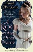 A Rogue By Any Other Name