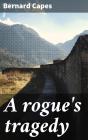 A Rogue'S Tragedy - Preview