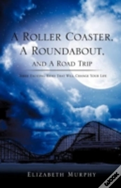 Capa do artigo A Roller Coaster, A Roundabout, And A Road Trip