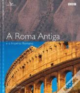 A Roma Antiga e o Império Romano