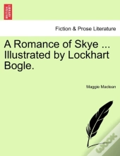 A Romance Of Skye ... Illustrated By Loc