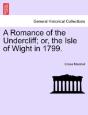 A Romance Of The Undercliff; Or, The Isl - Preview