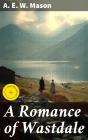 A Romance Of Wastdale - Preview