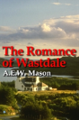 A Romance Of Wastdale - Preview