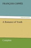 A Romance Of Youth - Complete