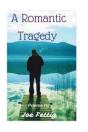 A Romantic Tragedy - Preview