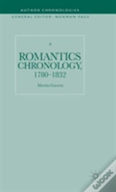A Romantics Chronology, 1780-1832