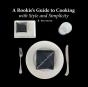 A Rookie'S Guide To Cooking With Style And Simplicity - Preview