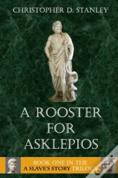 A Rooster For Asklepios