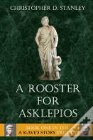 A Rooster For Asklepios