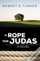 A Rope For Judas