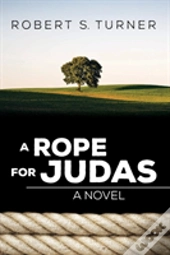 A Rope For Judas