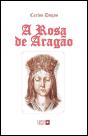 A Rosa de Aragão - Preview