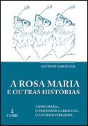A Rosa Maria e Outras Histórias