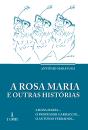 A Rosa Maria e Outras Histórias - Preview