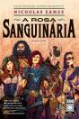 A Rosa Sanguinária: 2 - Preview
