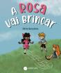 A Rosa Vai Brincar - Preview