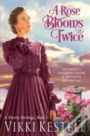 A Rose Blooms Twice