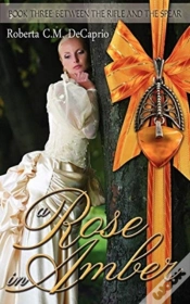 Capa do artigo A Rose In Amber
