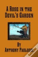 A Rose In The Devil'S Garden