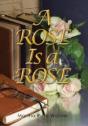 A Rose Is A Rose - Preview