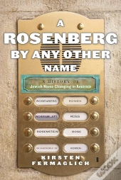 A Rosenberg By Any Other Name