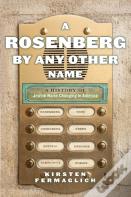 A Rosenberg By Any Other Name
