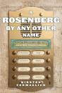 A Rosenberg By Any Other Name - Preview