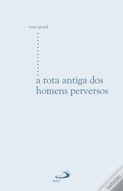 Capa do artigo A Rota Antiga Dos Homens Perversos