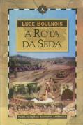 A Rota da Seda