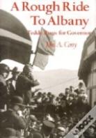 A Rough Ride To Albany