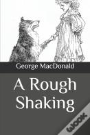 A Rough Shaking