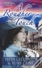 A Rougher Touch