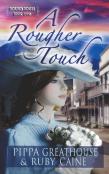 A Rougher Touch