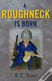 Capa do artigo A Roughneck Is Born