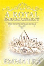 A Royal Embarrassment