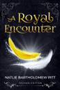A Royal Encounter - Preview
