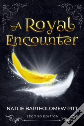 A Royal Encounter